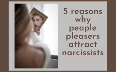 5 reasons why people pleasers attract narcissists?
