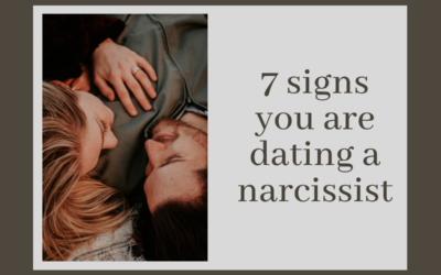 7 signs you are dating a narcissist?